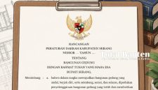 Draft Rencana Peraturan Daerah Kabupaten Serang,Tentang Bangunan Gedung, Dok (Totalbanten.com)